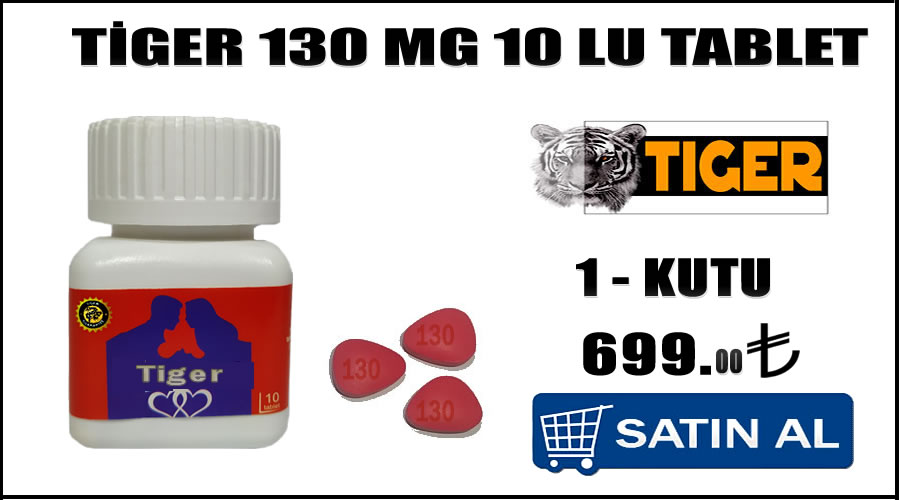 Cinsel gücü artıran tiger 130 mg fiyatları